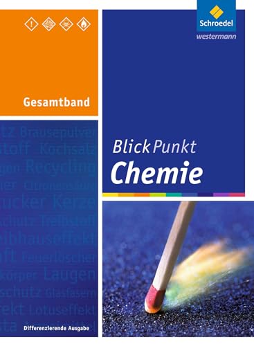 Blickpunkt Chemie - Ausgabe 2011 für Hessen: Gesamtband von Schroedel Verlag GmbH